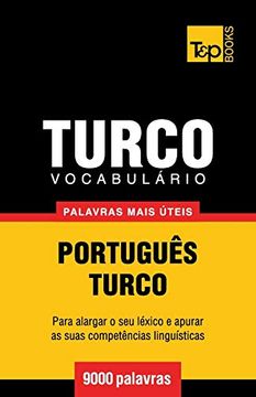 portada Vocabulário Português-Turco - 9000 Palavras Mais Úteis: 295 (European Portuguese Collection) 