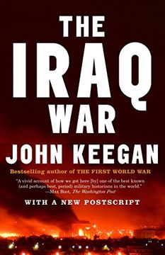 portada The Iraq War: The Military Offensive, From Victory in 21 Days to the Insurgent Aftermath (Vintage) (en Inglés)