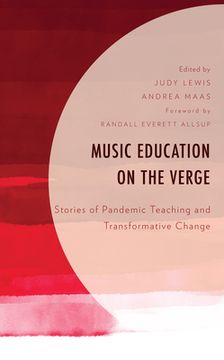 portada Music Education on the Verge: Stories of Pandemic Teaching and Transformative Change