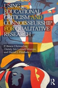portada Using Educational Criticism and Connoisseurship for Qualitative Research (en Inglés)