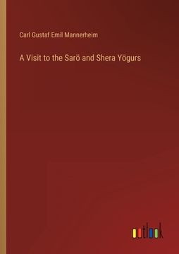 portada A Visit to the Sarö and Shera Yögurs (en Inglés)
