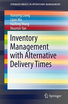 portada Inventory Management With Alternative Delivery Times (Springerbriefs in Operations Management) (in English)