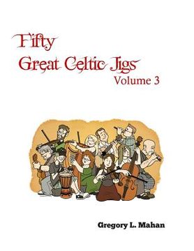 portada Fifty Great Celtic Jigs Vol 3 (en Inglés)