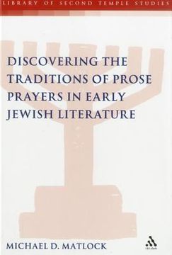 portada discovering the traditions of prose prayers in early jewish literature
