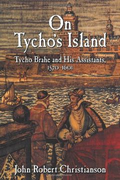 portada On Tycho's Island: Tycho Brahe and his Assistants, 1570-1601 (en Inglés)
