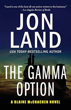 portada The Gamma Option: 3 (The Blaine Mccracken Novels) (en Inglés)