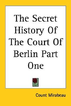portada the secret history of the court of berlin part one (en Inglés)