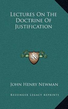portada lectures on the doctrine of justification (in English)