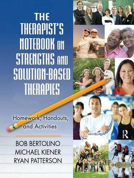 portada The Therapist's Notebook on Strengths and Solution-Based Therapies: Homework, Handouts, and Activities (en Inglés)