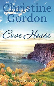 portada Cove House (Bristol Bay) (in English)
