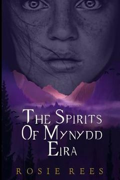 portada The Spirits of Mynydd Eira (in English)