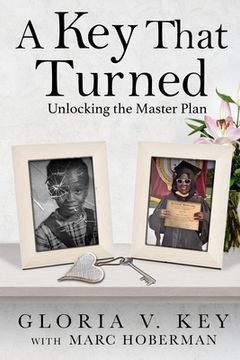 portada A Key That Turned: Unlocking the Master Plan (en Inglés)