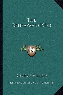 portada the rehearsal (1914) the rehearsal (1914) (en Inglés)
