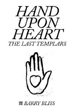 portada hand upon heart - the last templars (en Inglés)