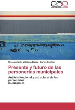 portada Presente y futuro de las personerías municipales: Análisis funcional y estructural de las personerías  municipales