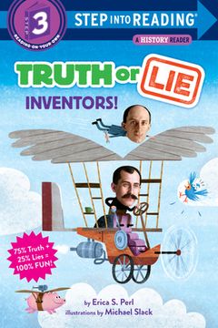 portada Truth or Lie: Inventors! (Step Into Reading. Step 3)