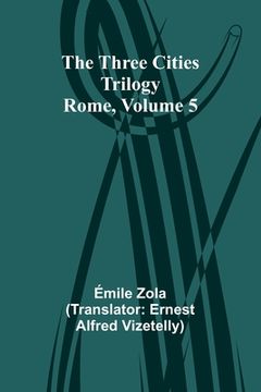 portada The Three Cities Trilogy: Rome, Volume 5