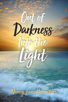 portada Out of Darkness Into the Light (en Inglés)