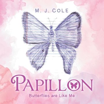 portada Papillon: Butterflies Are Like Me (en Inglés)