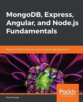 portada Mongodb, Express, Angular, and Node. Js Fundamentals: Become a Mean Master and Rule the World of web Applications (en Inglés)