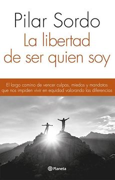 portada La Libertad de ser Quien soy (in Spanish)
