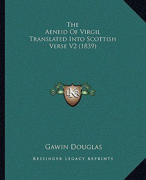 portada the aeneid of virgil translated into scottish verse v2 (1839) (en Inglés)