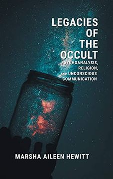 portada Legacies of the Occult: Psychoanalysis, Religion, and Unconscious Communication (en Inglés)
