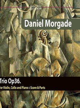 portada Trio Op36 for violin, cello and piano: For violin, cello and piano