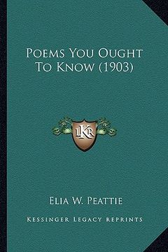portada poems you ought to know (1903) (en Inglés)