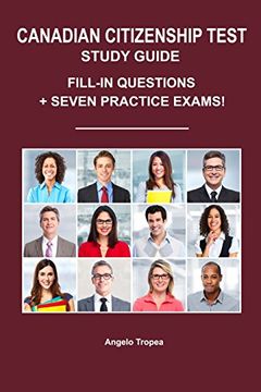 portada Canadian Citizenship Test Study Guide: Fill-In Questions + Seven Practice Exams (in English)