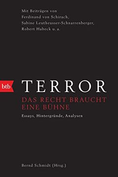 portada Terror - das Recht Braucht Eine Bühne: Mit Beiträgen von Ferdinand von Schirach, Sabine Leutheusser-Schnarrenberger, Robert Habeck U. A. (en Alemán)