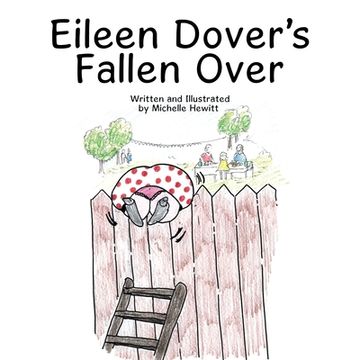 portada Eileen Dover's Fallen Over (en Inglés)