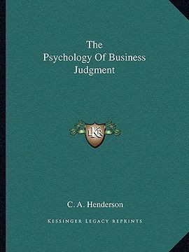portada the psychology of business judgment (en Inglés)
