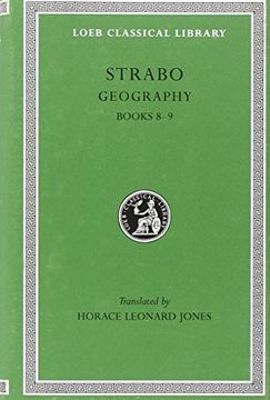 portada Strabo: Geography, Volume iv, Books 8-9 (Loeb Classical Library no. 196) (en Inglés)
