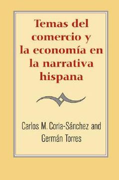 portada temas del comercio y la economia en la narrativa hispana
