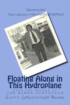 portada Floating Along in This Hydroplane: from the author of OUR HUMAN CONDITION (en Inglés)