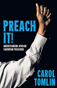 portada Preach It! Understanding African-Caribbean Preaching (en Inglés)