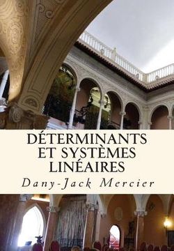 portada Déterminants et systèmes linéaires (in French)