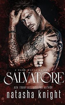 portada Salvatore: A Dark Mafia Romance: 1 (Benedetti Brothers) 