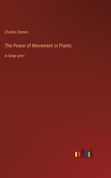 portada The Power of Movement in Plants: in large print (en Inglés)