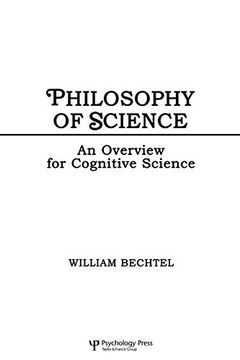 portada Philosophy Of Science: An Overview For Cognitive Science (tutorial Essays In Cognitive Science Series) (in English)