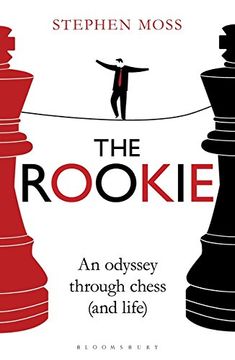 portada The Rookie: An Odyssey through Chess (and Life)