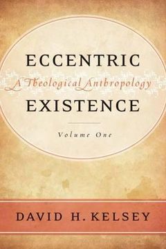 portada Eccentric Existence: A Theological Anthropology (2-Volume Set) (en Inglés)