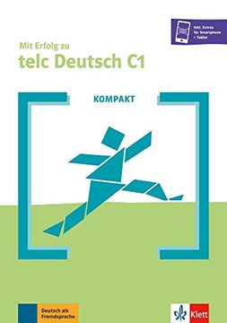 portada Kompakt mit Erfolg zu Telc Deutsch c1 (en Alemán)