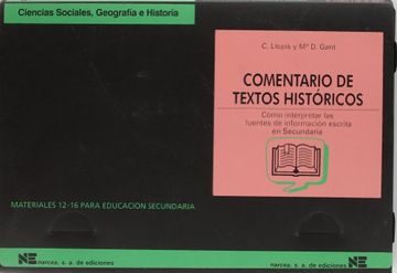 portada Comentario de Textos Históricos. Cómo Interpretar las Fuentes de Información Escrita en Secundaria (in Spanish)