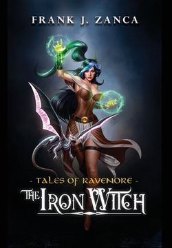 portada The Iron Witch: Tales of Ravenore (en Inglés)