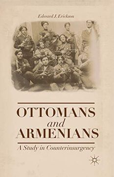 portada Ottomans and Armenians: A Study in Counterinsurgency (in English)