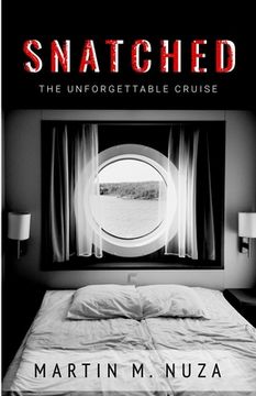 portada Snatched: The Unforgettable Cruise (en Inglés)