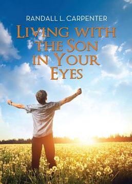 portada Living with the Son in Your Eyes (en Inglés)
