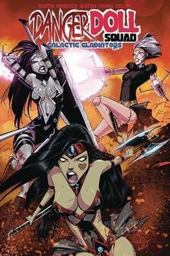 portada Danger Doll Squad Volume 2: Galactic Gladiators (en Inglés)